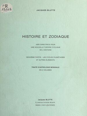 cover image of Histoire et zodiaque, idée directrice pour une nouvelle théorie cyclique de l'histoire